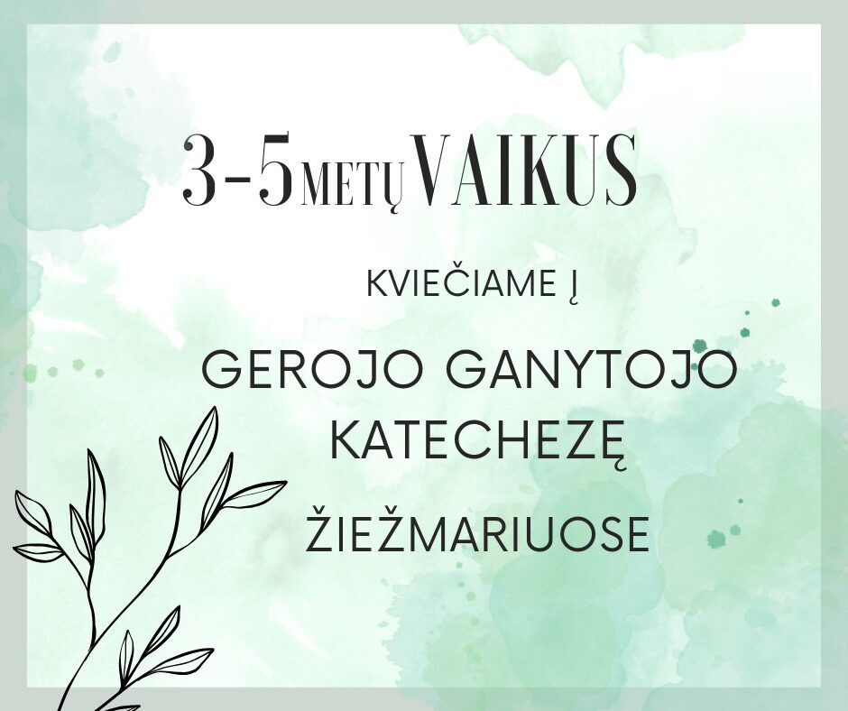 Gerojo Ganytojo katechezė